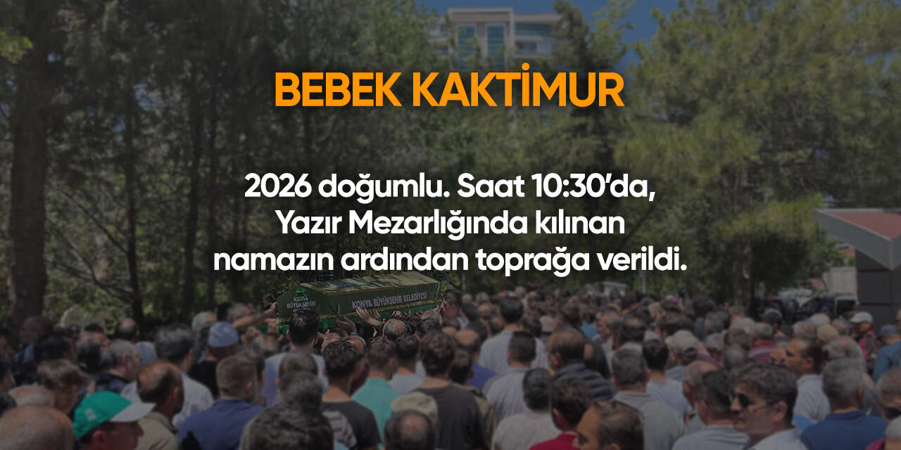 Konya'da bugün vefat edenler | 17 Nisan 2026 8